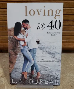 Loving At 40 (signed and personalized)