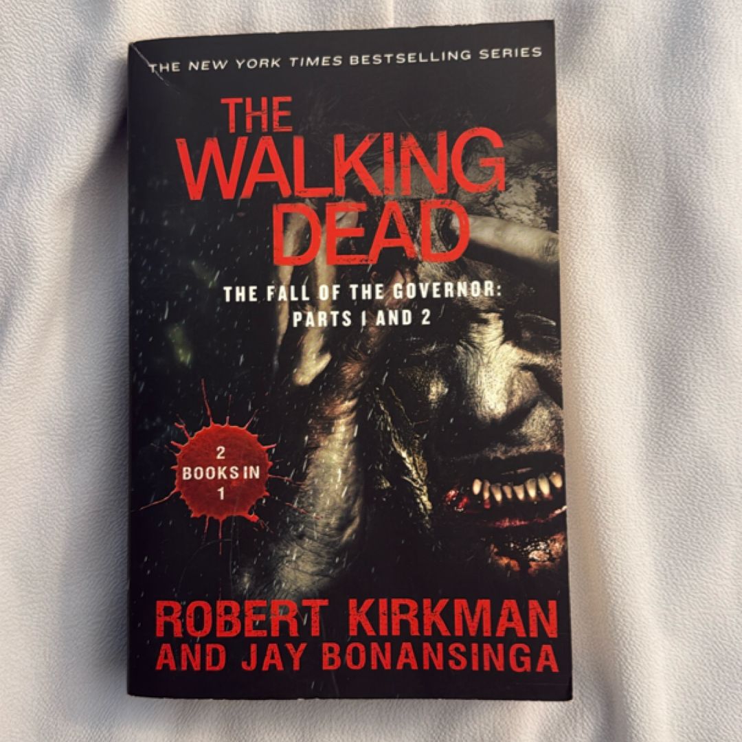 The Walking Dead: the Fall of the Governor: Parts 1 And 2