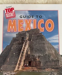 Guide to Mexico