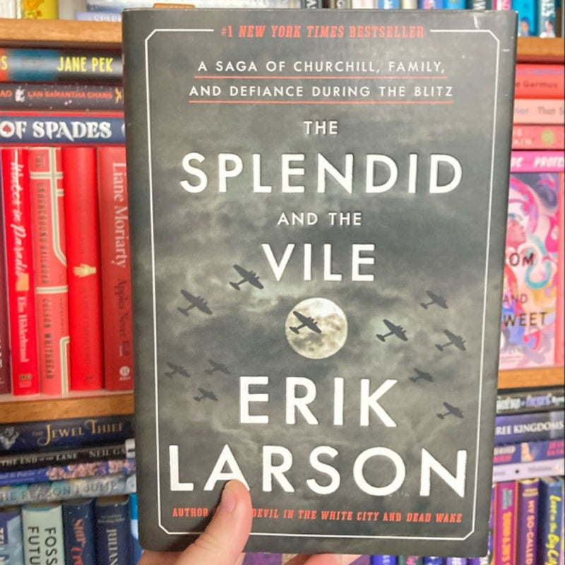 The Splendid and the Vile (first edition)