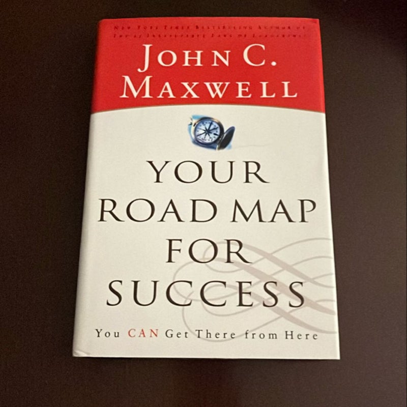 Your Road Map for Success