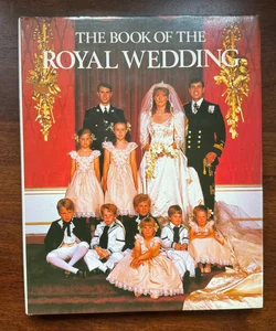 The Book Of The Royal Wedding