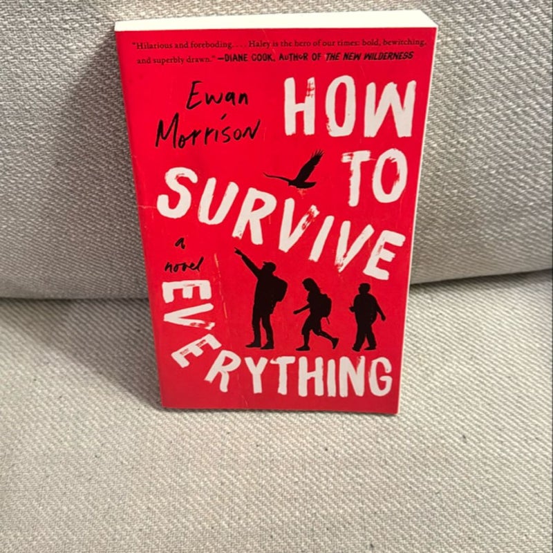 How to Survive Everything