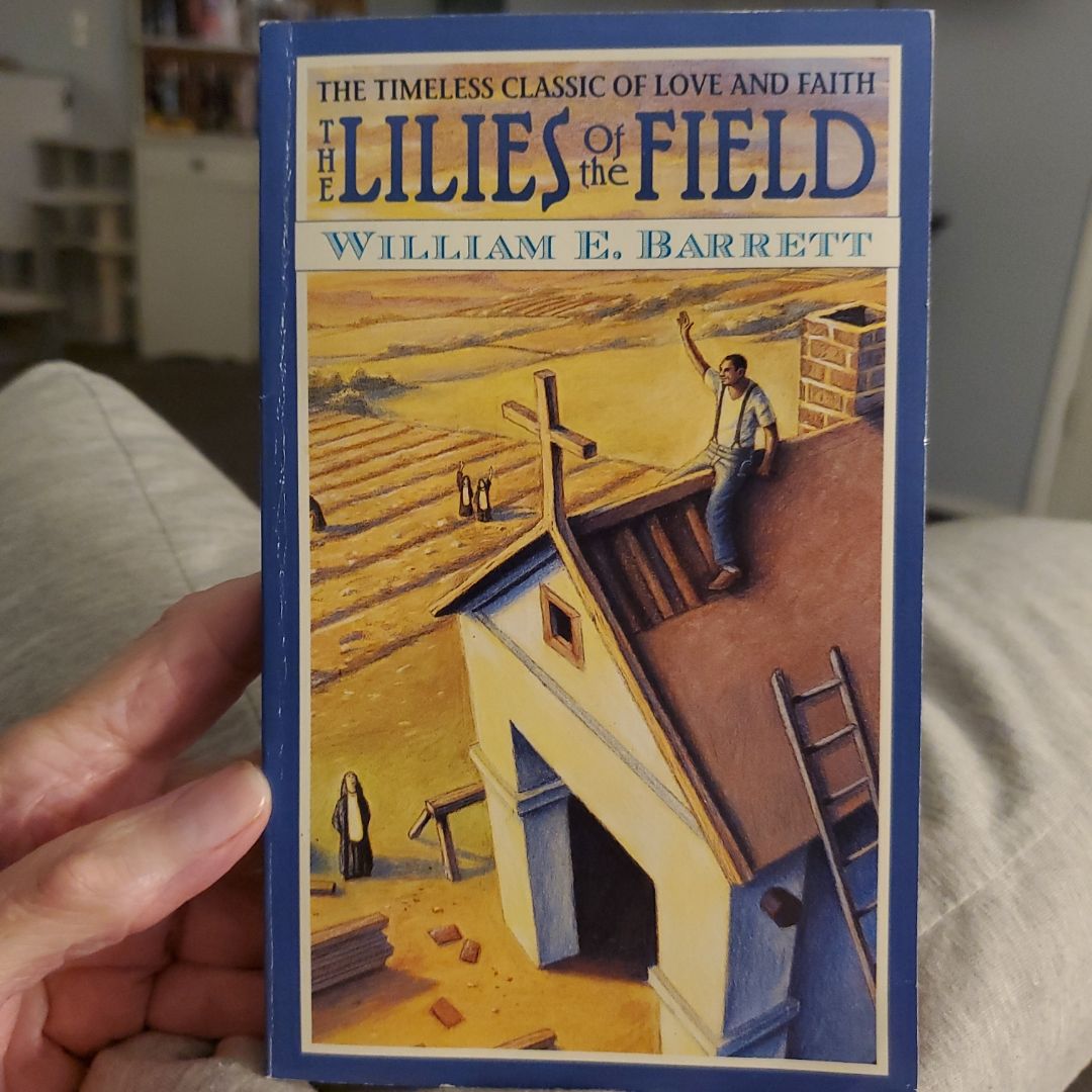 The Lillies of the Field