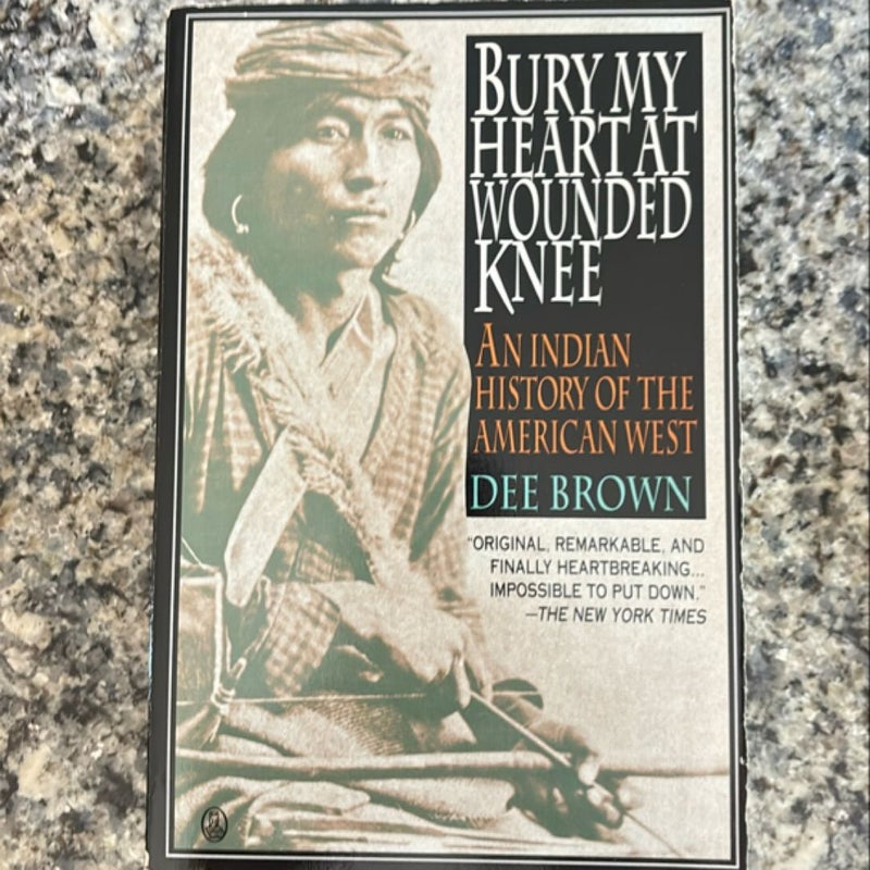 Bury My Heart at Wounded Knee