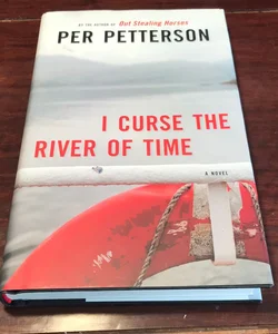 1st English Ed. /1st , award winner * I Curse the River of Time
