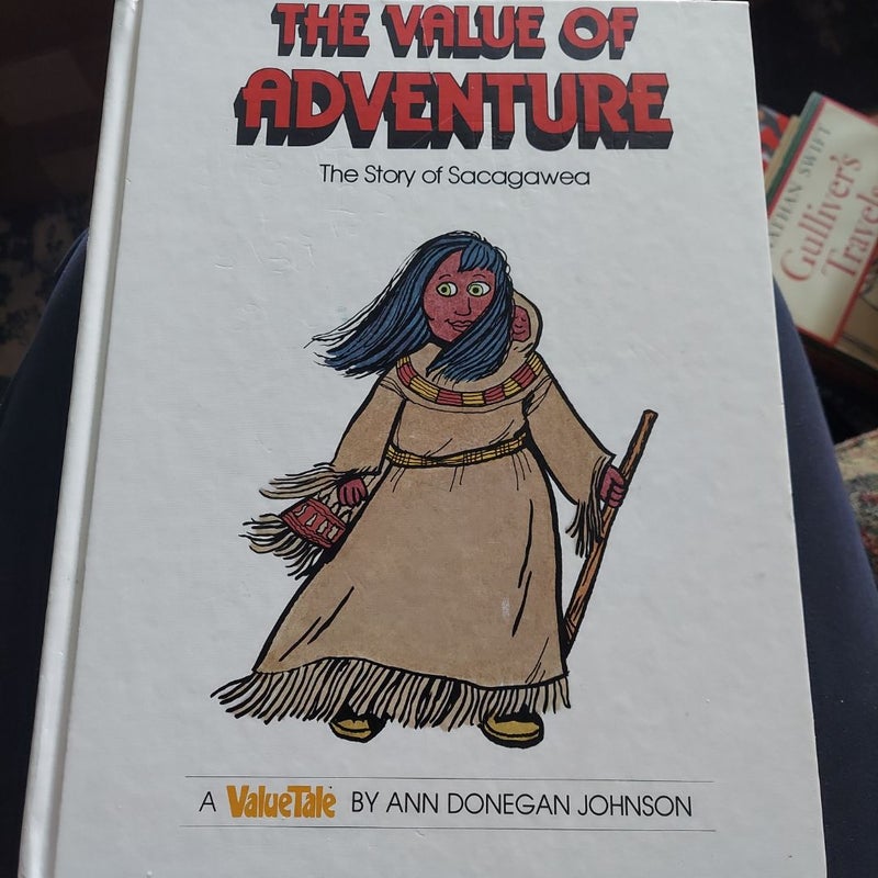 The Value of Adventure