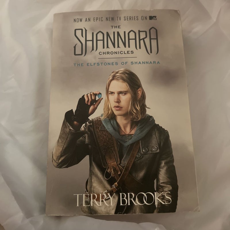 The Elfstones of Shannara (the Shannara Chronicles) (TV Tie-In Edition)