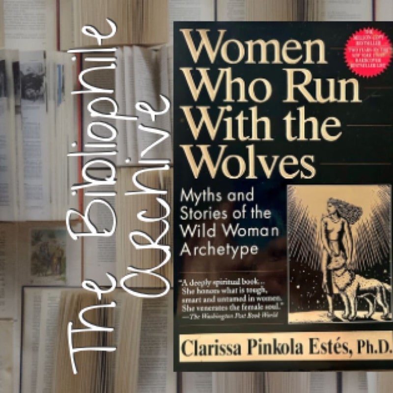 🌟Women Who Run with the Wolves (First Ballantine Books Trade Paperback Edition)