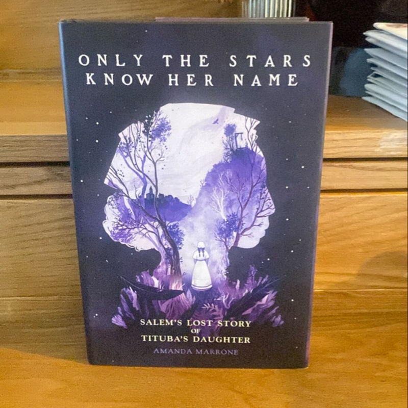 Only the Stars Know Her Name by Amanda Marrone