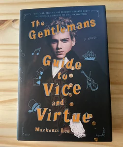 A Gentleman’s Guide to Vice and Virtue