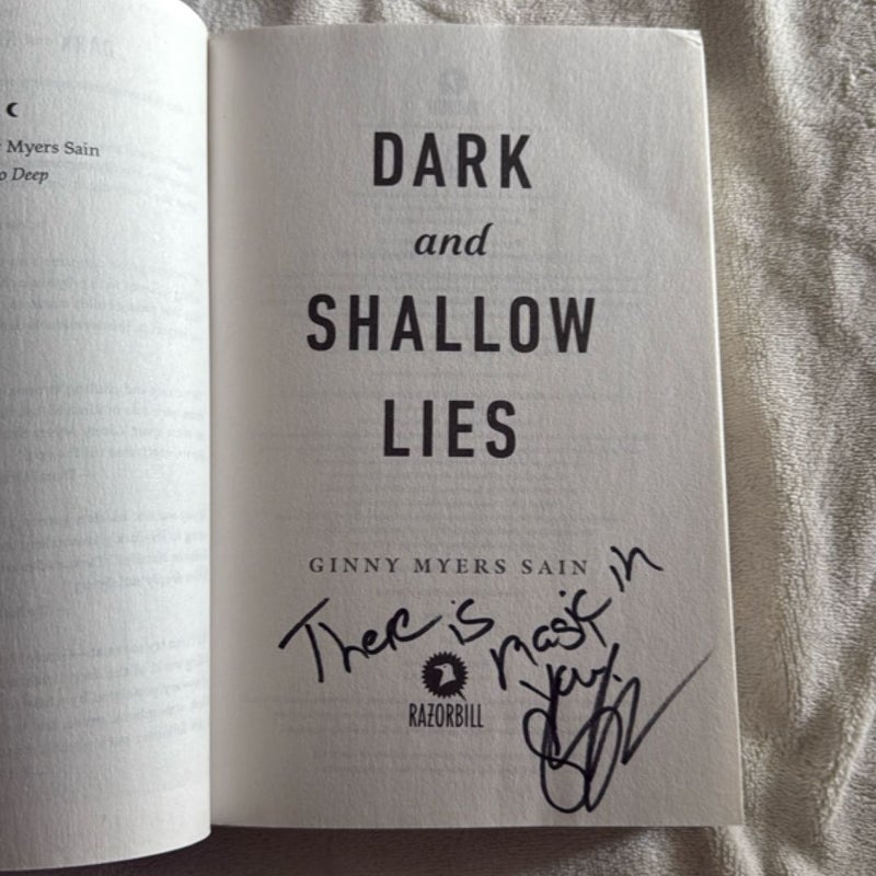Dark and Shallow Lies