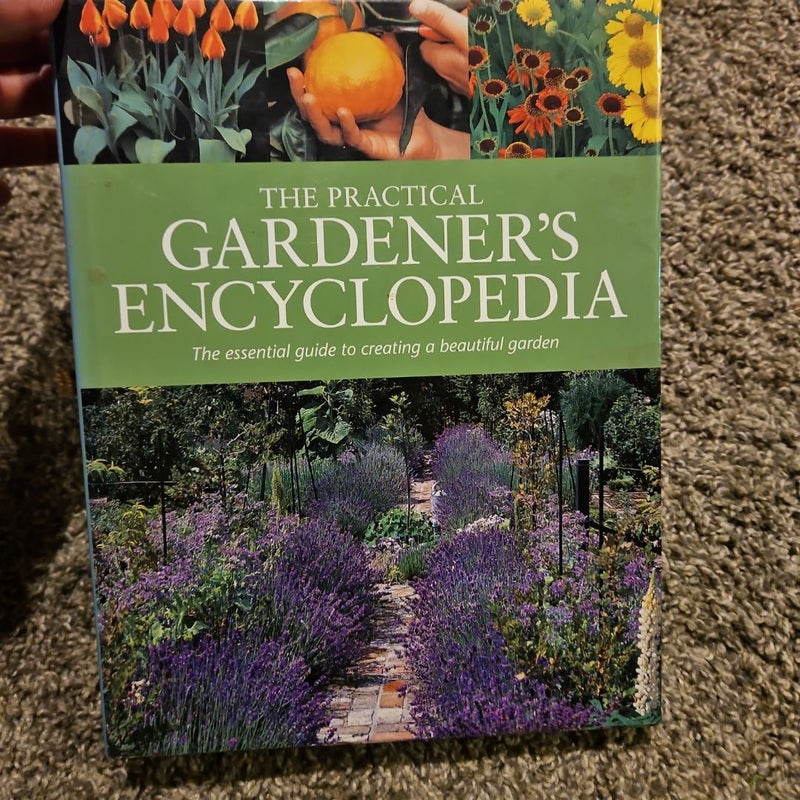 The Practical Gardener's Encyclopedia