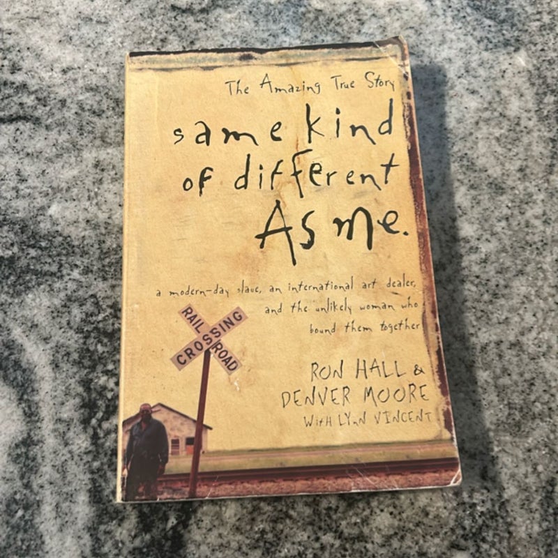 Same Kind of Different as Me