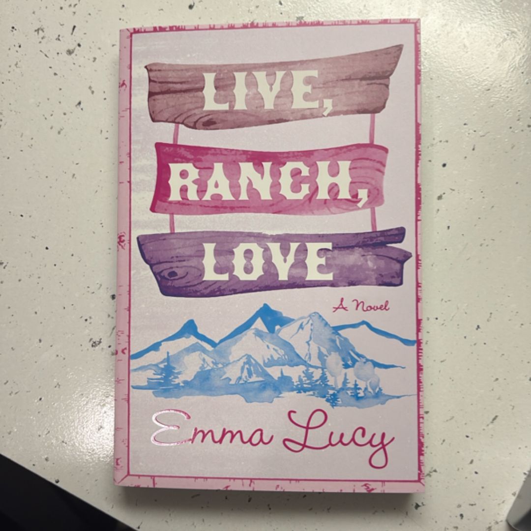 Live, Ranch, Love