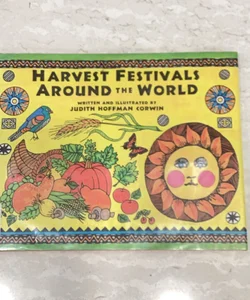Harvest Festivals Around The World 