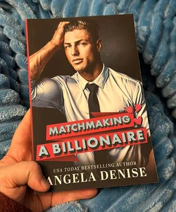 Matchmaking a Billionaire *SIGNED* 