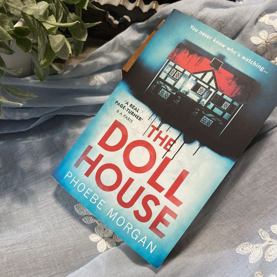 The Doll House by Phoebe Morgan