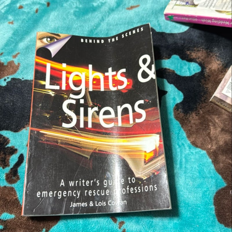 Lights and Sirens