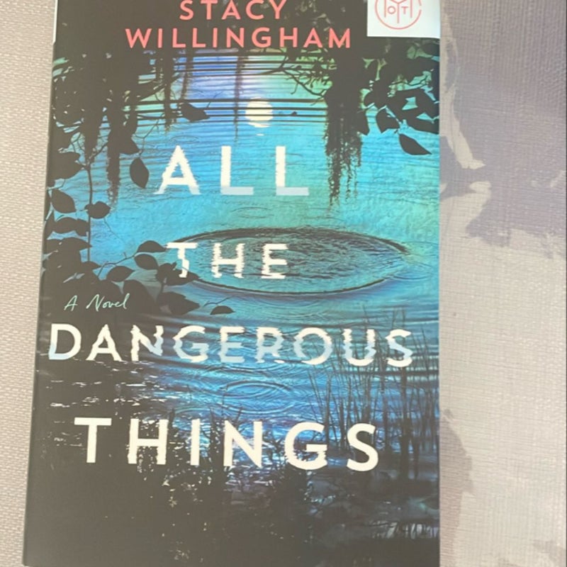 All the Dangerous Things