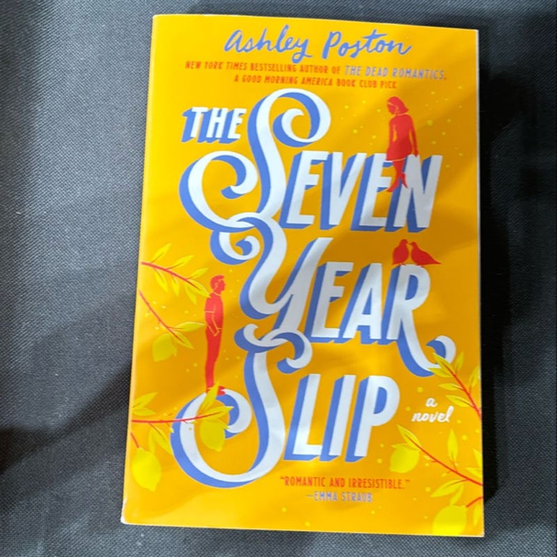 The Seven Year Slip