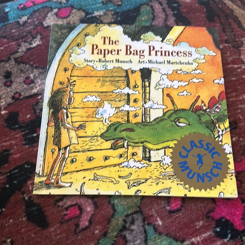 The Paper Bag Princess (Classic Munsch) by Robert Munsch, Michael  Martchenko, Paperback