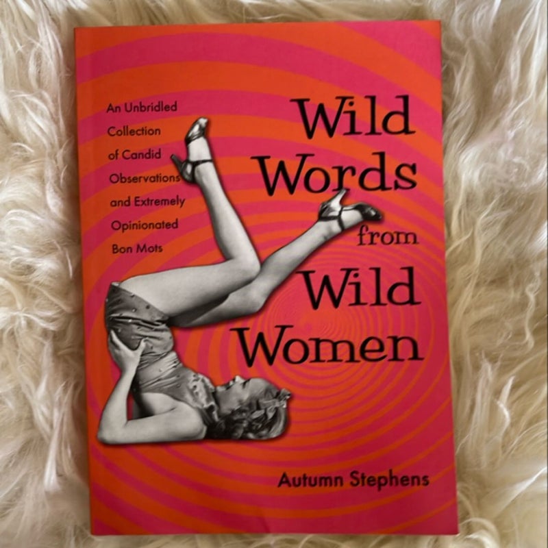 Wild Words from Wild Women