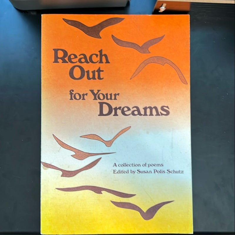 Reach Out for Your Dreams