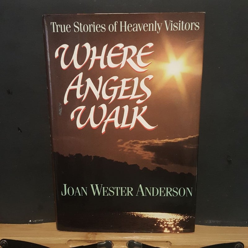 Where Angels Walk