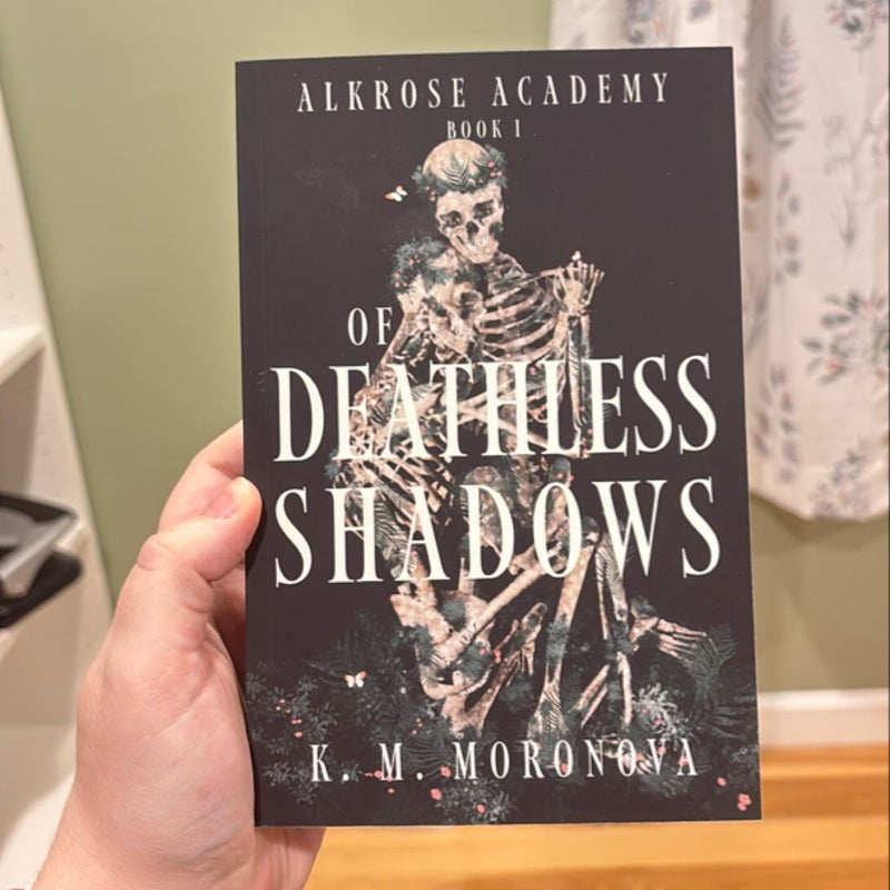 SIGNED Of Deathless Shadows