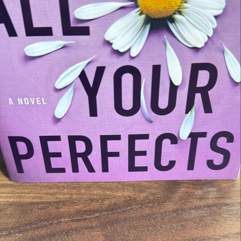 All Your Perfects