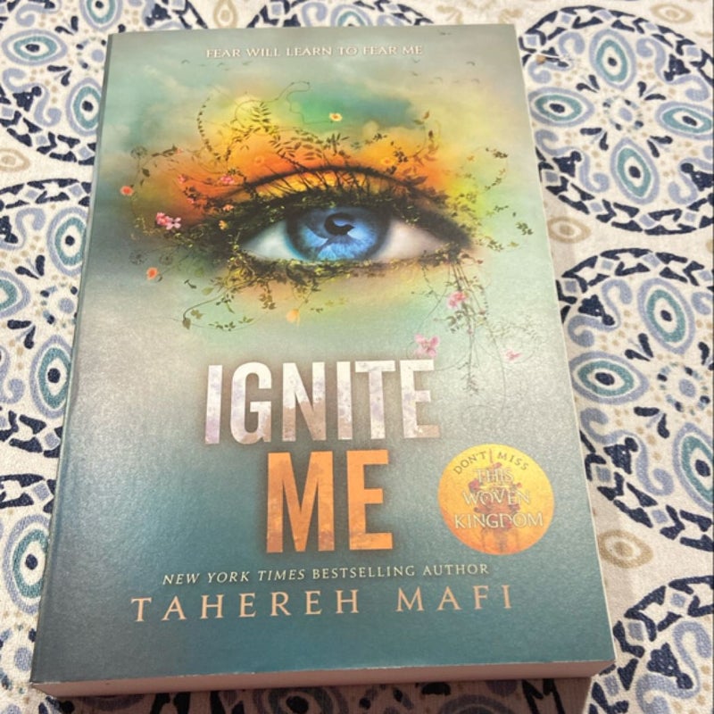 Ignite Me