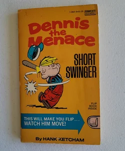 Dennis the Menace Short Swinger