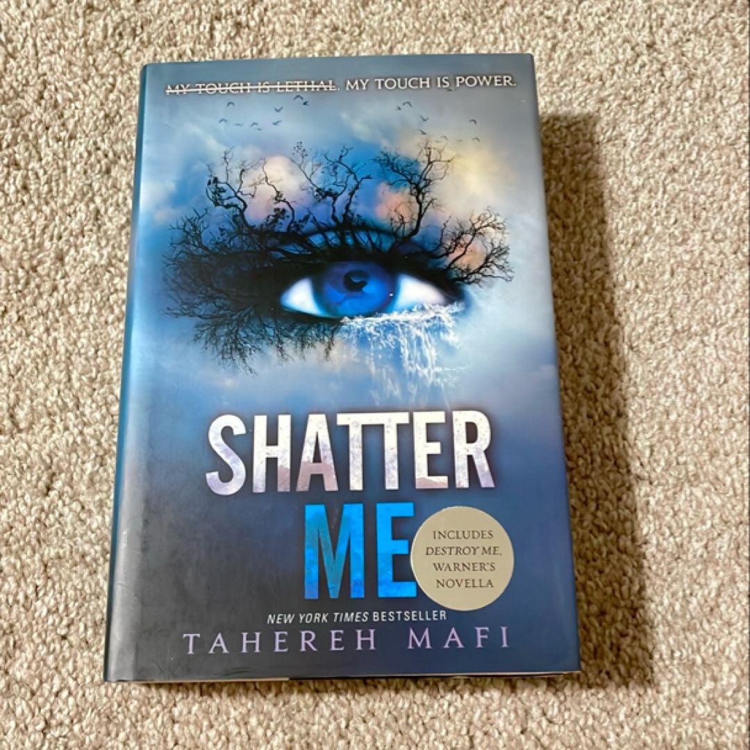 Shatter Me