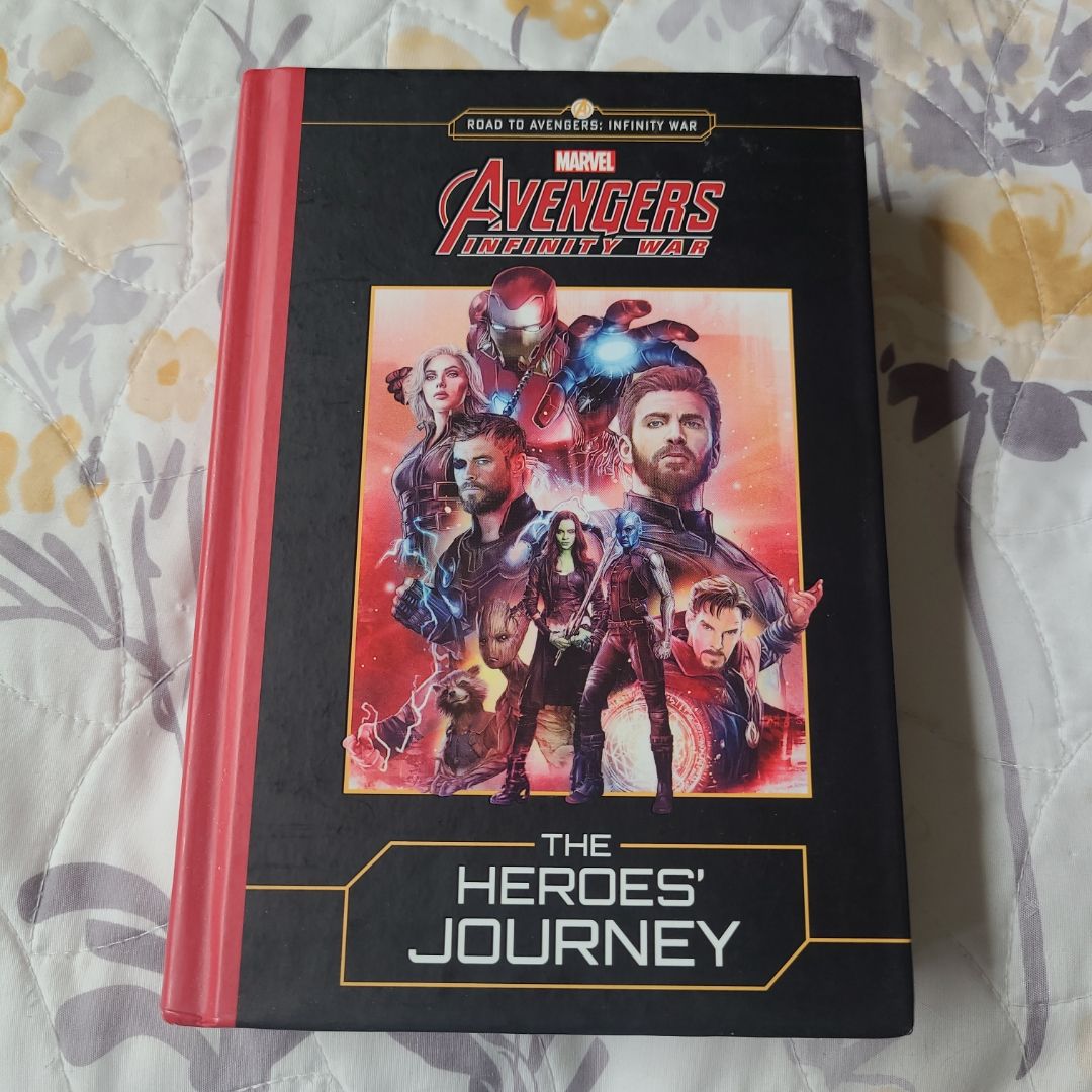 MARVEL's Avengers: Infinity War: the Heroes' Journey