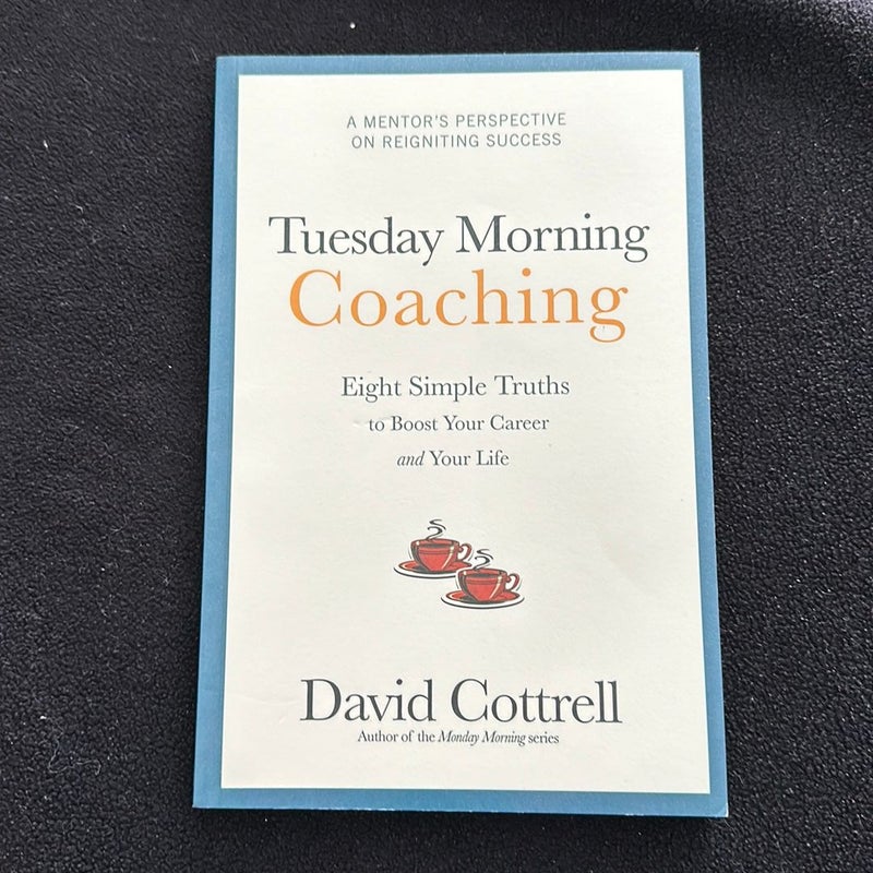 Tuesday Morning Coaching