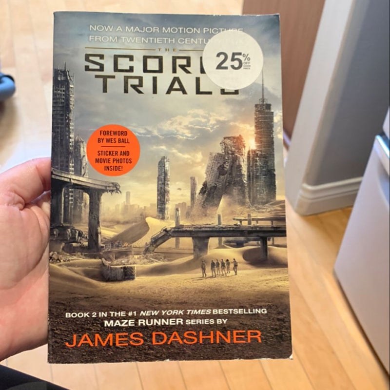 The Scorch Trials Movie Tie-In Edition (Maze Runner, Book Two)