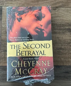 Cheyenne McCray The Second Betrayal: A Lexi Steele Novel
