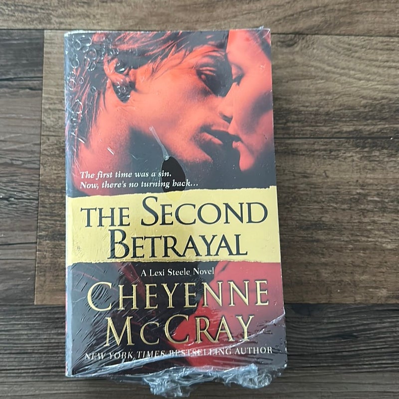 Cheyenne McCray The Second Betrayal: A Lexi Steele Novel