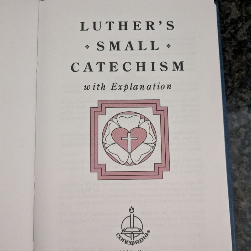 Luther's Small Catechism and Explanation, 1991