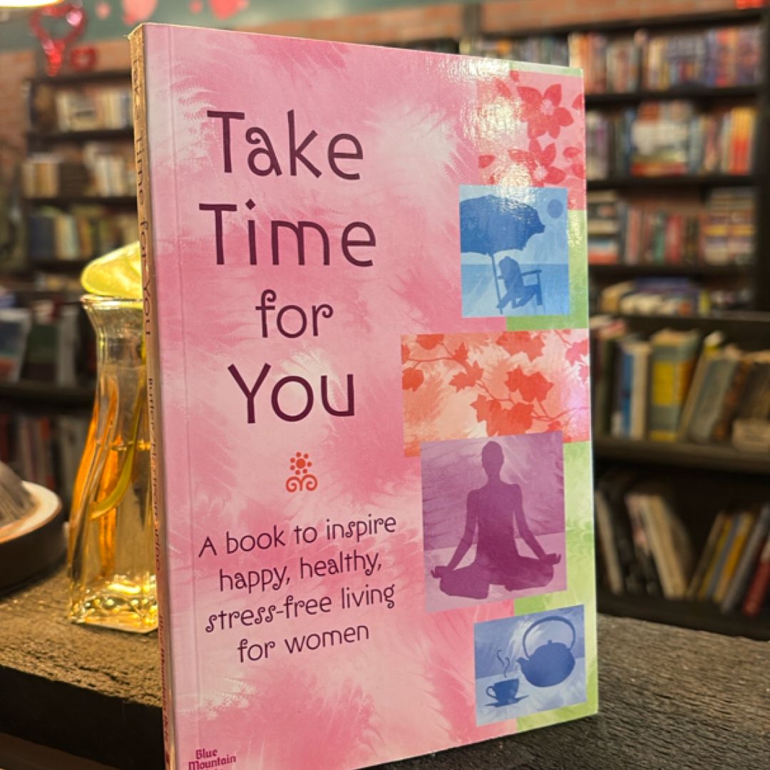 Take Time for You