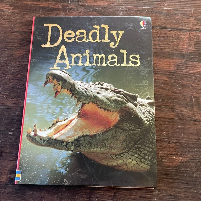 Deadly Animals 