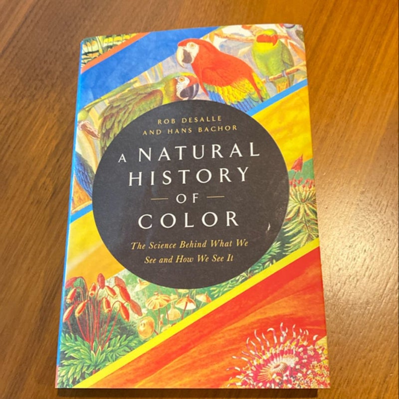 A Natural History of Color