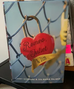 Romeo, Juliet and Jim: Book 1