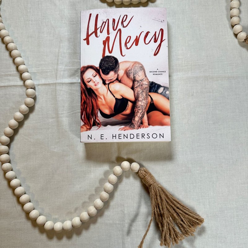 SIGNED: Have Mercy