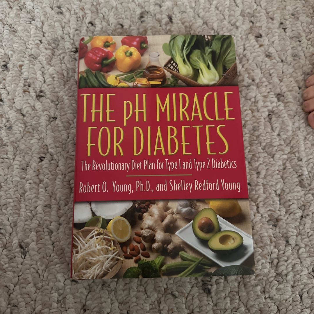 the-ph-miracle-for-diabetes-by-robert-o-young-hardcover-pangobooks