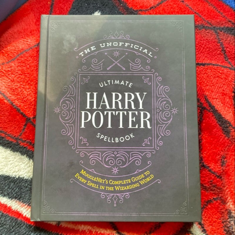 The Unofficial Ultimate Harry Potter Spellbook