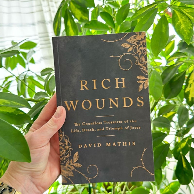 Rich Wounds