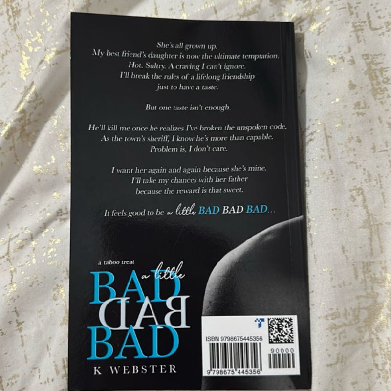 A Little Bad Bad Bad