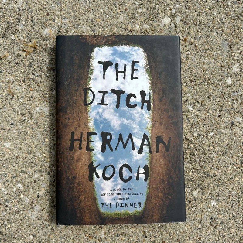 The Ditch